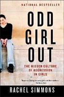 ''Odd Girl Out: The Hidden Culture of Aggression in Girls'' by Rachel Simmons